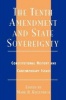 The Tenth Amendment and State Sovereignty - Constitutional History and Contemporary Issues (Paperback) - Mark R Killenbeck Photo