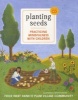 Planting Seeds - Practicing Mindfulness with Children (Hardcover) - Thich Nhat Hanh Photo