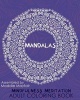 Mandalas Mindfulness Meditation Adult Coloring Book (Paperback) - Maddie Mayfair Photo