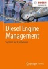 Diesel Engine Management - Systems and Components (Paperback, 2014) - Konrad Reif Photo