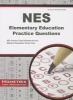 NES Elementary Education Practice Questions - NES Practice Tests & Review for the National Evaluation Series Tests (Paperback) - Mometrix Media LLC Photo