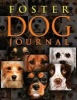 Foster Dog Journal - Preserve the Memories and Stories of the Dogs You Save (Paperback) - Dan DeFigio Photo