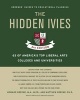 The Hidden Ivies - 63 of America's Top Liberal Arts Colleges and Universities (Paperback, 3rd Edition) - Howard Greene Photo