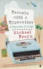 Travels with a Typewriter - A Reporter at Large (Paperback) - Michael Frayn Photo