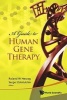 A Guide to Human Gene Therapy (Hardcover) - Roland W Herzog Photo