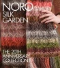 Noro Silk Garden - The 20th Anniversary Collection (Hardcover, 20th) - Sixth Spring Books Photo