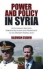 Power and Policy in Syria - Intelligence Services, Foreign Relations and Democracy in the Modern Middle East (Paperback) - Radwan Ziadeh Photo