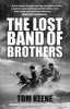 The Lost Band of Brothers (Paperback) - Tom Keene Photo