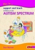 How to Support and Teach Children on the Autism Spectrum (Paperback) - Dave Sherratt Photo