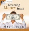 Becoming Money Smart - Max on Life (Hardcover) - Max Lucado Photo