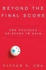 Beyond the Final Score - The Politics of Sport in Asia (Hardcover, New) - Victor D Cha Photo