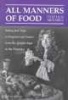 All Manners of Food - Eating and Taste in England and France from the Middle Ages to the Present (Paperback, 2nd) - Stephen Mennell Photo