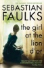 The Girl at the Lion d'Or (Paperback, Reissued Reprint) - Sebastian Faulks Photo