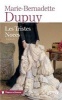 Les Tristes Noces (TF) (French, Paperback) - Marie Bernadette Dupuy Photo