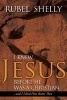 I Knew Jesus Before He Was a Christian - And I Liked Him Better Then (Paperback, New) - Rubel Shelly Photo