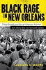 Black Rage in New Orleans - Police Brutality and African American Activism from World War II to Hurricane Katrina (Hardcover) - Leonard N Moore Photo