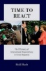 Time to React - The Efficiency of International Organizations in Crisis Response (Paperback) - Heidi Hardt Photo