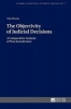 The Objectivity of Judicial Decisions - A Comparative Analysis of Nine Jurisdictions (Hardcover, New edition) - Vito Breda Photo