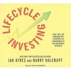 Lifecycle Investing - A New, Safe, and Audacious Way to Improve the Performance of Your Retirement Portfolio (Standard format, CD, Library ed) - Ian Ayres Photo