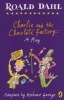 Charlie and the Chocolate Factory Play Text (Paperback) - Roald Dahl Photo