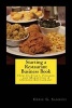 Starting a Restaurant Business Book - How to Start, Finance and Marketing a Opening Restaurant (Paperback) - Eddie G Sanders Photo