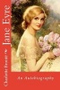 Jane Eyre an Autobiography  (Paperback) - Charlotte Bronte Photo