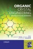 Organic Crystal Engineering - Frontiers in Crystal Engineering (Hardcover) - Edward Tiekink Photo