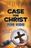 Case for Christ for Kids (Paperback, Enlarged edition) - Lee Strobel Photo