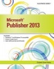 Microsoft Publisher 2013 (Paperback, Illustrated edition) - Elizabeth Eisner Reding Photo