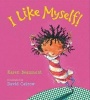 I Like Myself! (Board book) - Karen Beaumont Photo