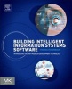 Building Intelligent Information Systems Software - Introducing the Unit Modeler Development Technology (Paperback) - Thomas Feigenbaum Photo