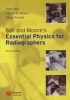 Ball and Moore's Essential Physics for Radiographers (Paperback, 4th Revised edition) - John Ball Photo