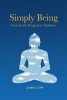 Simply Being (Paperback) - James Low Photo