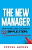 The New Manager - How to Become a Leader in 52 Simple Steps (Paperback) - Steven Jacobs Photo