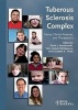 Tuberous Sclerosis Complex - Genes, Clinical Features and Therapeutics (Hardcover) - David J Kwiatkowski Photo