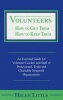 Volunteers: How to Get Them, How to Keep Them (Paperback) - Helen Little Photo