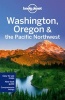  Washington, Oregon & the Pacific Northwest (Paperback, 6th Revised edition) - Lonely Planet Photo