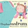 Elephantantrum! (Paperback) - Gillian Shields Photo