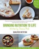 Bringing Nutrition to Life (Paperback) - Deanna Mak Photo