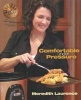 Blue Jean Chef - Comfortable Under Pressure (Paperback) - Meredith Laurence Photo