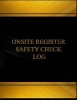 Onsite Register Safety Check Log (Log Book, Journal - 125 Pgs, 8.5 X 11 Inches) - Onsite Register Safety Check Logbook (Black Cover, X-Large) (Paperback) - Centurion Logbooks Photo