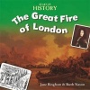 The Great Fire of London (Paperback, Illustrated edition) - Stewart Ross Photo