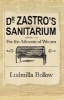 Dr. Zastro's Sanitarium - For the Ailments of Women (Paperback) - Ludmilla Bollow Photo