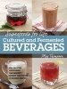 Superfoods for Life, Cultured and Fermented Beverages - Heal Digestion - Supercharge Your Immunity - Detoxify Your System - 75 Delicious Recipes (Paperback) - Meg Thompson Photo