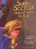 Some Secrets Should Never Be Kept (Paperback, 2nd) - Jayneen Sanders Photo