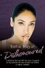 Dishonoured - How I Escaped an Arranged Marriage and Survived an Honour Killing to Become a Star (Paperback) - Sofia Hayat Photo