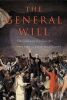 The General Will - The Evolution of a Concept (Hardcover) - James Farr Photo