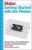 Getting Started with the Photon - Connecting Electronics Projects to the Cloud with Wi-Fi (Paperback) - Simon Monk Photo