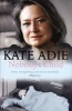 Nobody's Child (Paperback, Revised) - Kate Adie Photo