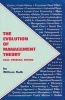 The Evolution of Management Theory - Past, Present, Future (Paperback) - William Roth Photo